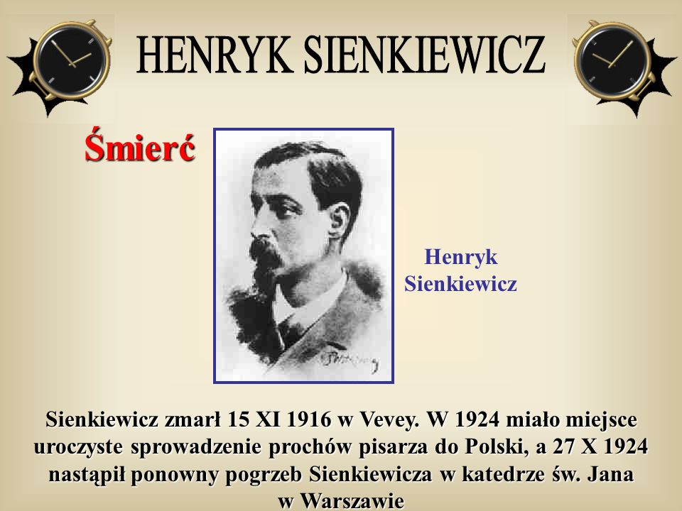Śmierć HENRYK SIENKIEWICZ Henryk Sienkiewicz