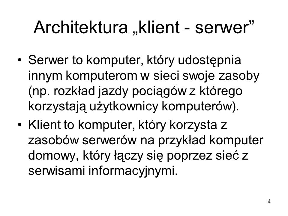 Architektura „klient - serwer