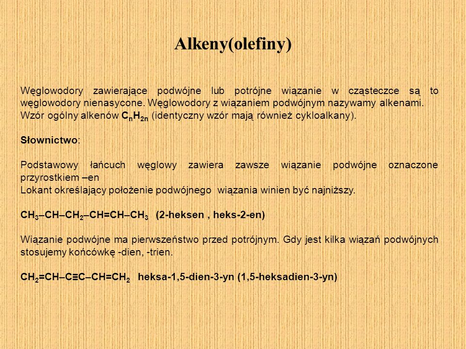 Alkeny(olefiny)