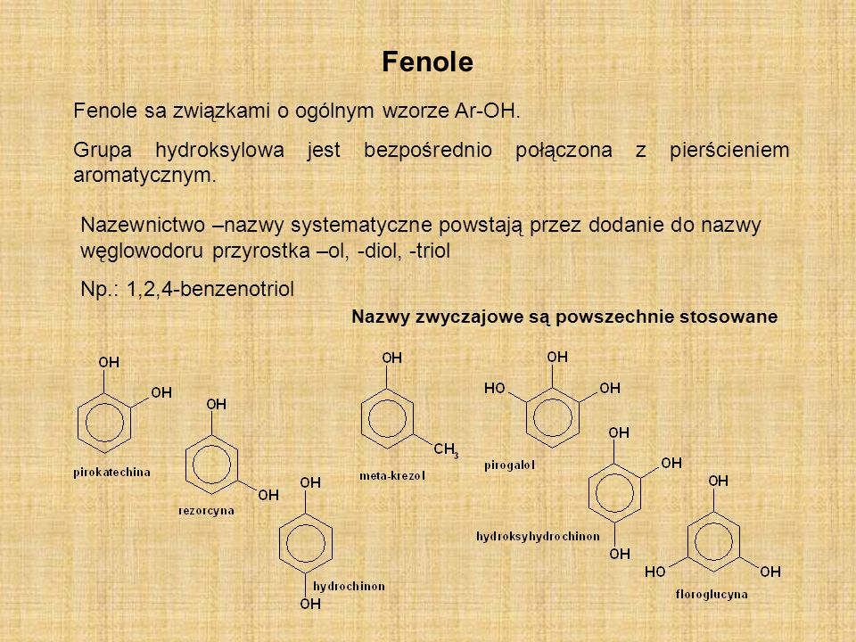 Fenole Fenole sa związkami o ogólnym wzorze Ar-OH.