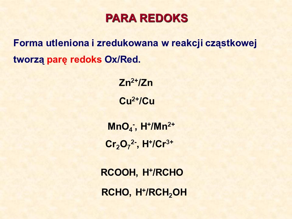 PARA REDOKS Forma utleniona i zredukowana w reakcji cząstkowej