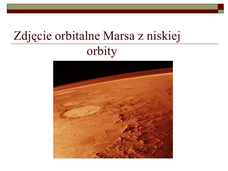 Zdjęcie orbitalne Marsa z niskiej orbity