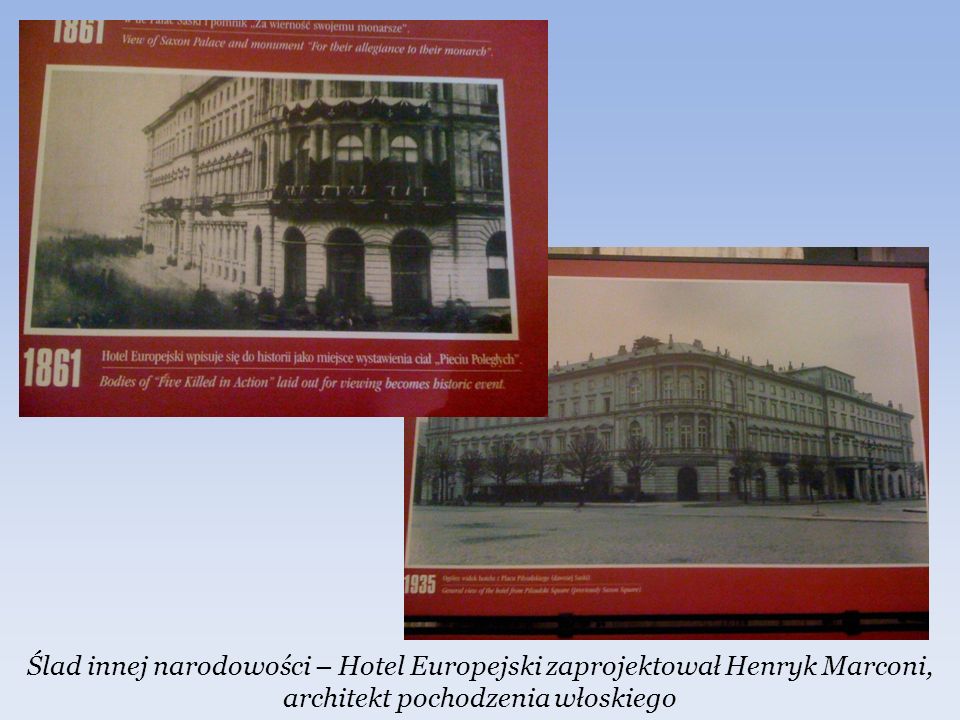 Ślad innej narodowości – Hotel Europejski zaprojektował Henryk Marconi, architekt pochodzenia włoskiego