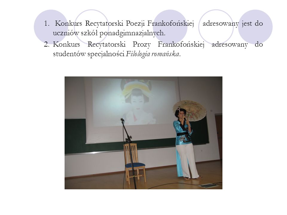Konkurs Recytatorski Poezji Frankofońskiej adresowany jest do uczniów szkół ponadgimnazjalnych.