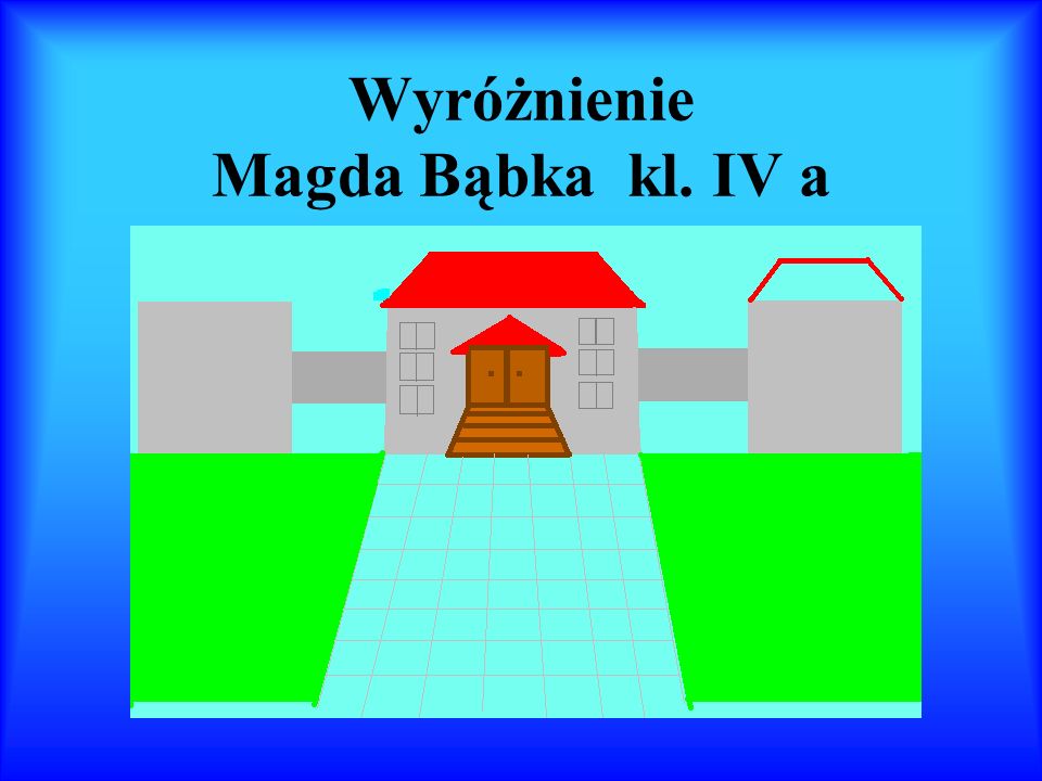 Wyróżnienie Magda Bąbka kl. IV a