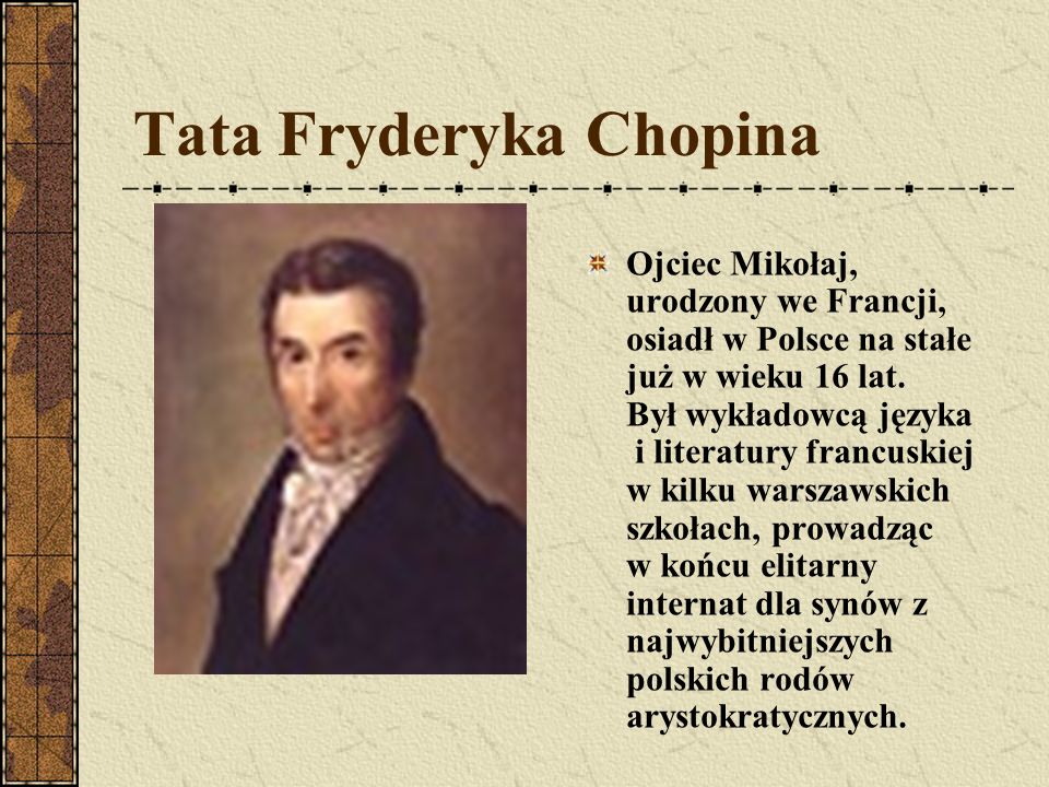 Tata Fryderyka Chopina