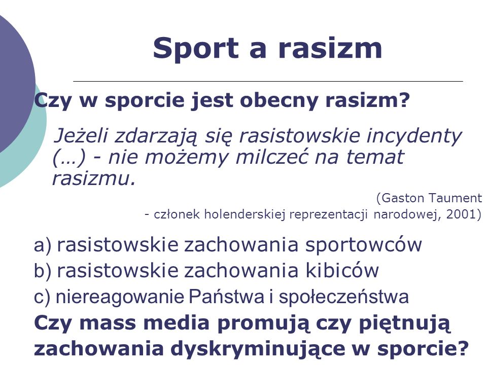 Sport a rasizm Czy w sporcie jest obecny rasizm