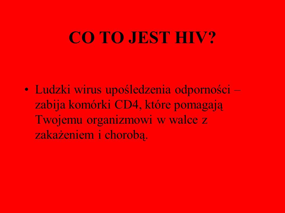 CO TO JEST HIV.