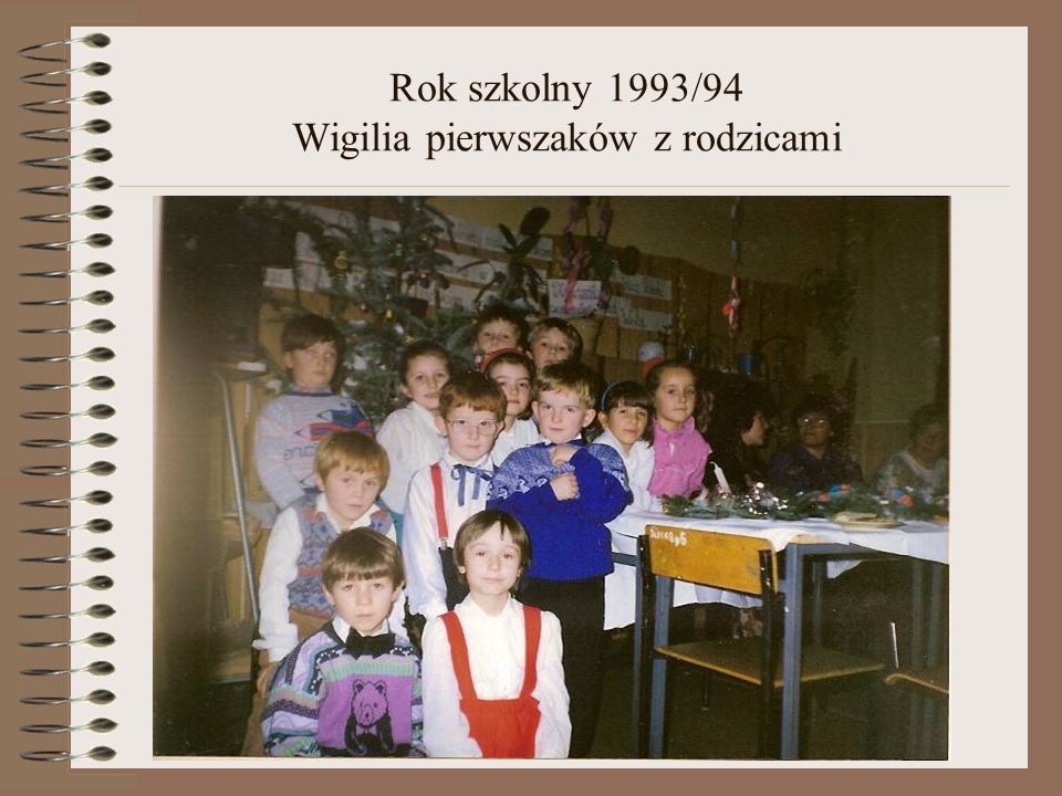 Rok szkolny 1993/94 Wigilia pierwszaków z rodzicami