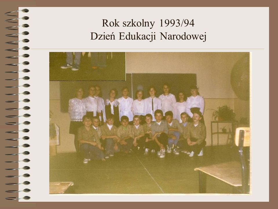 Rok szkolny 1993/94 Dzień Edukacji Narodowej