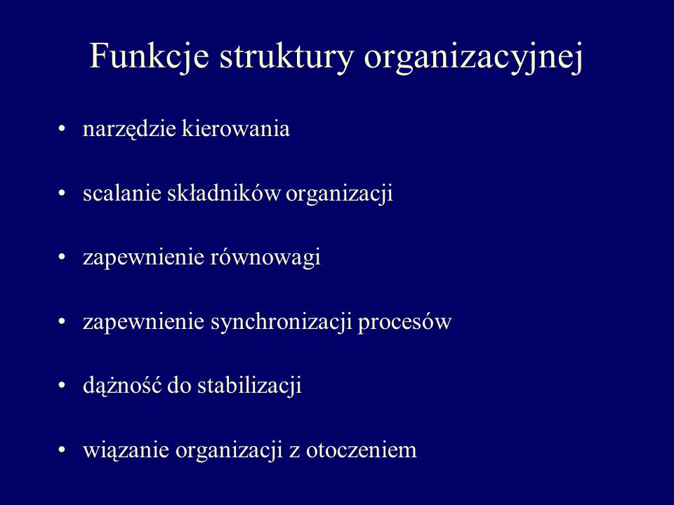 Funkcje struktury organizacyjnej