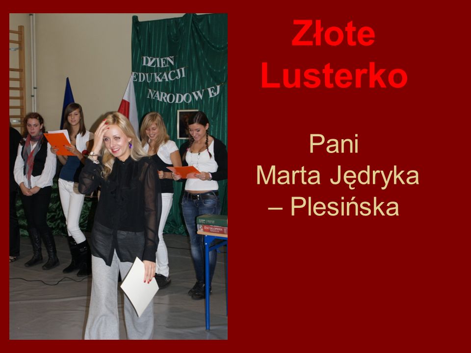Złote Lusterko Pani Marta Jędryka – Plesińska