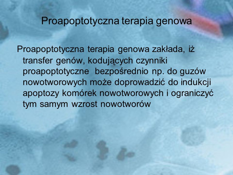 Proapoptotyczna terapia genowa