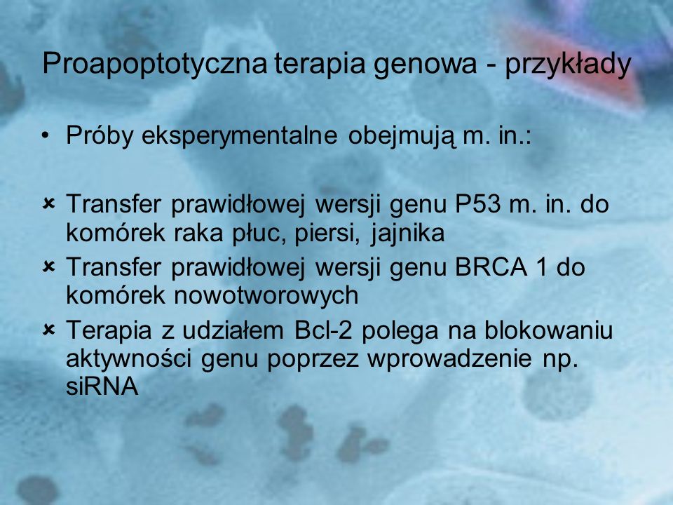 Proapoptotyczna terapia genowa - przykłady
