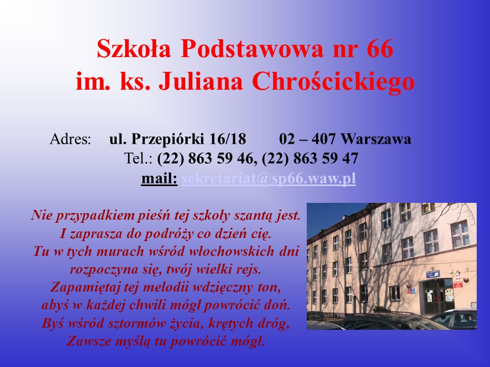 Szkoła Podstawowa nr 66 im. ks. Juliana Chrościckiego