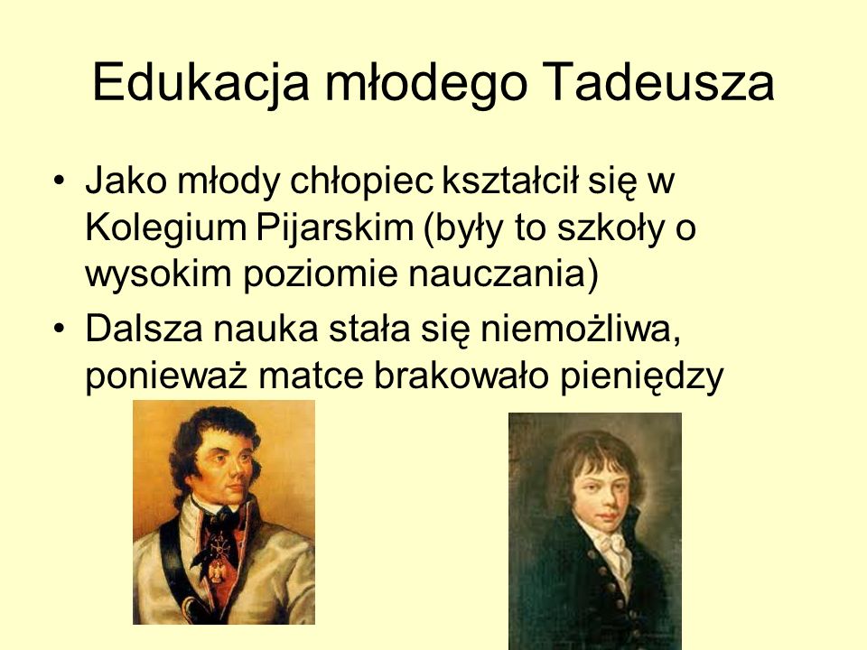 Edukacja młodego Tadeusza