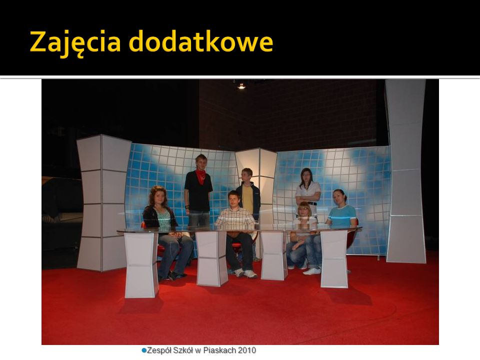 Zajęcia dodatkowe Zespół Szkół w Piaskach 2010