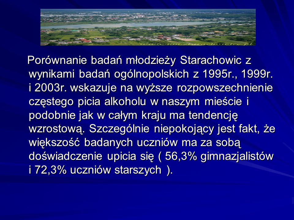 Porównanie badań młodzieży Starachowic z wynikami badań ogólnopolskich z 1995r., 1999r.