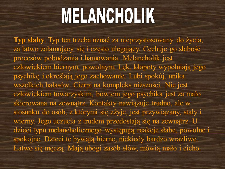 MELANCHOLIK