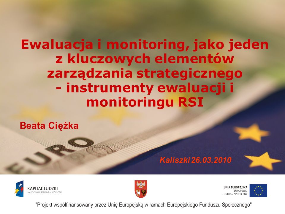 - instrumenty ewaluacji i monitoringu RSI