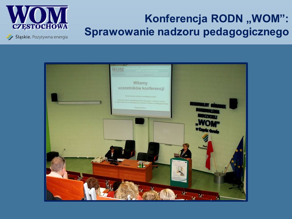 Konferencja RODN „WOM : Sprawowanie nadzoru pedagogicznego
