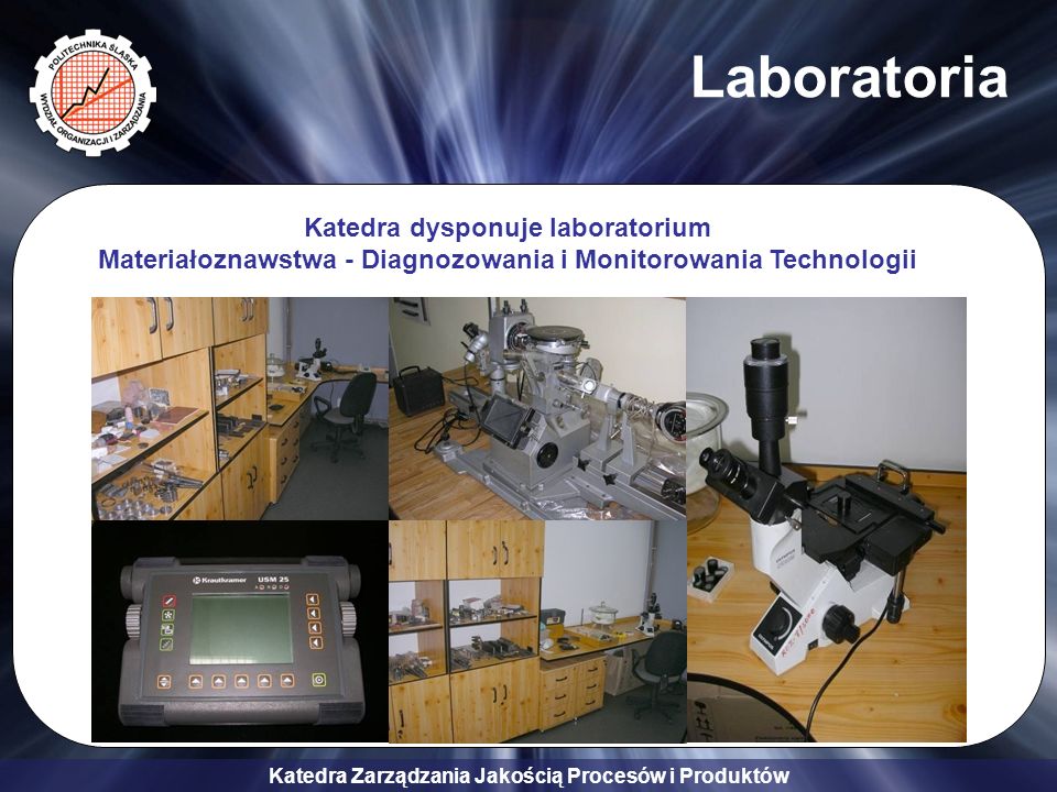 Laboratoria Katedra dysponuje laboratorium