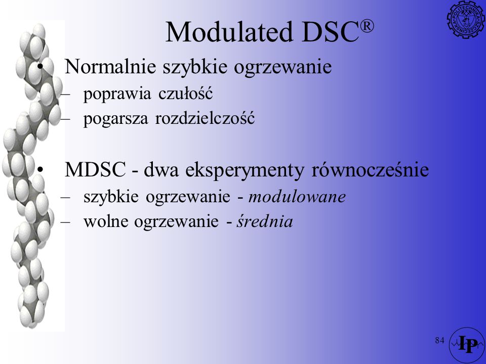 Modulated DSC® Normalnie szybkie ogrzewanie