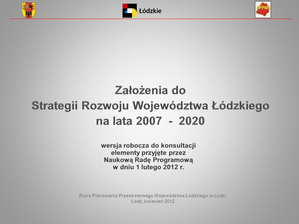 Strategii Rozwoju Województwa Łódzkiego na lata