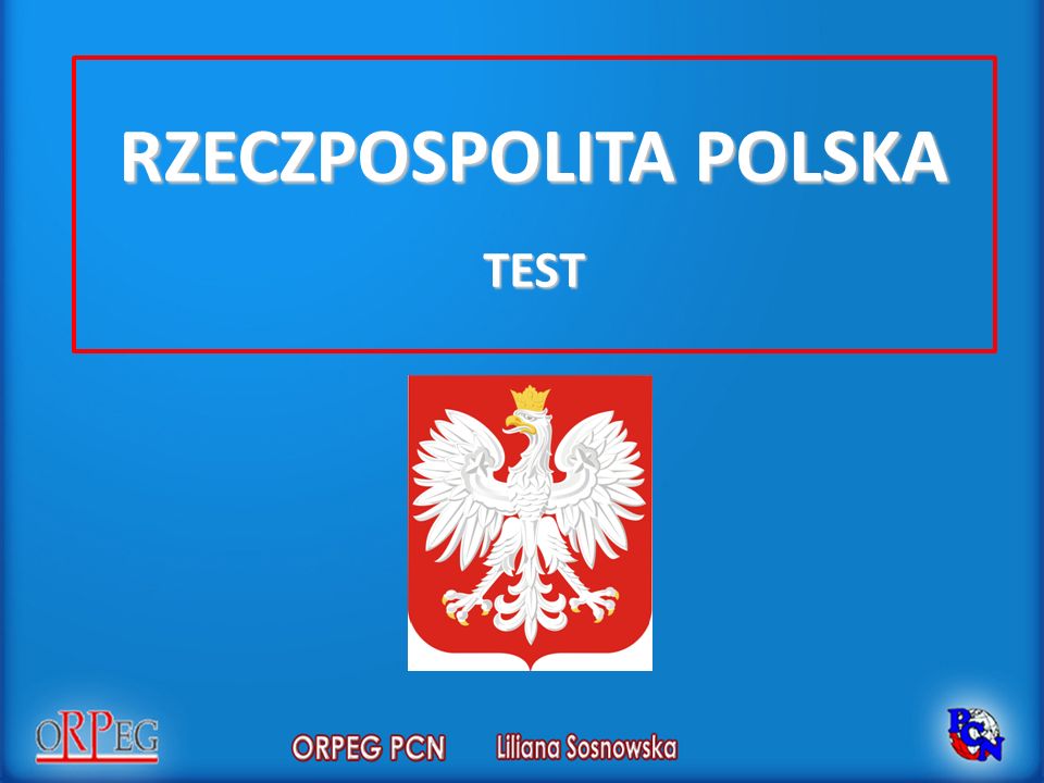 RZECZPOSPOLITA POLSKA TEST