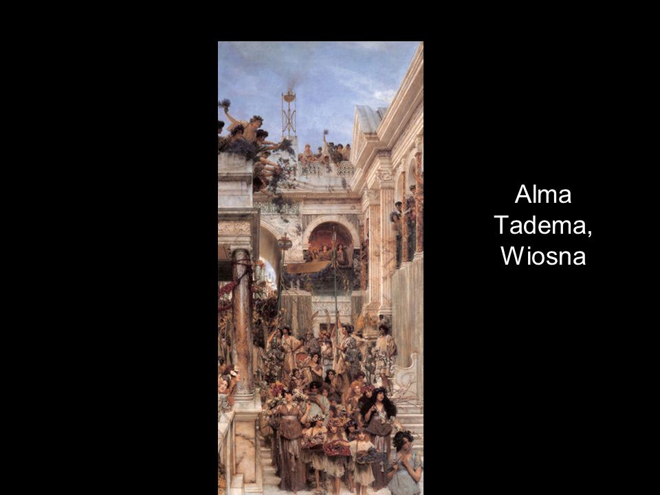 Alma Tadema, Wiosna