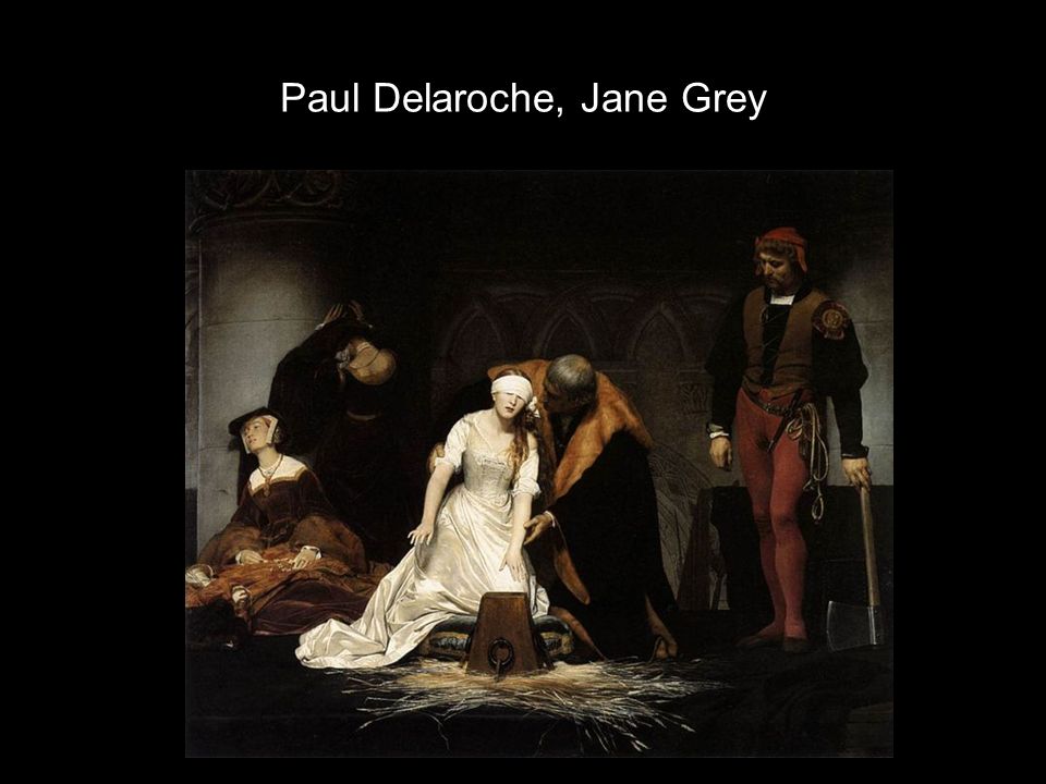 Paul Delaroche, Jane Grey