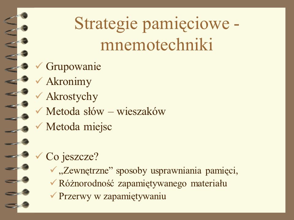 Strategie pamięciowe - mnemotechniki