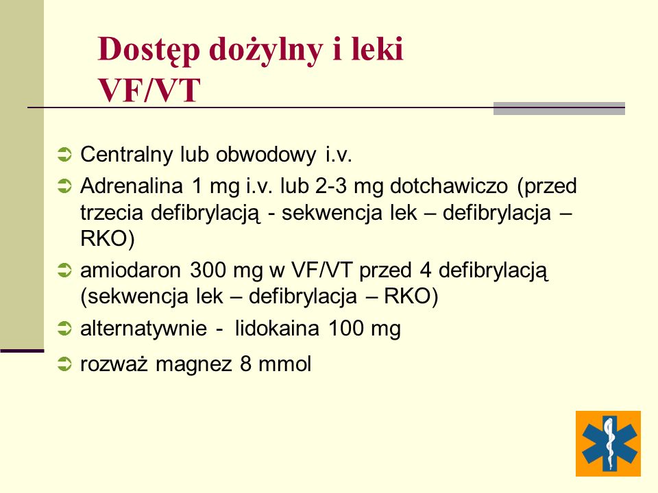 Dostęp dożylny i leki VF/VT