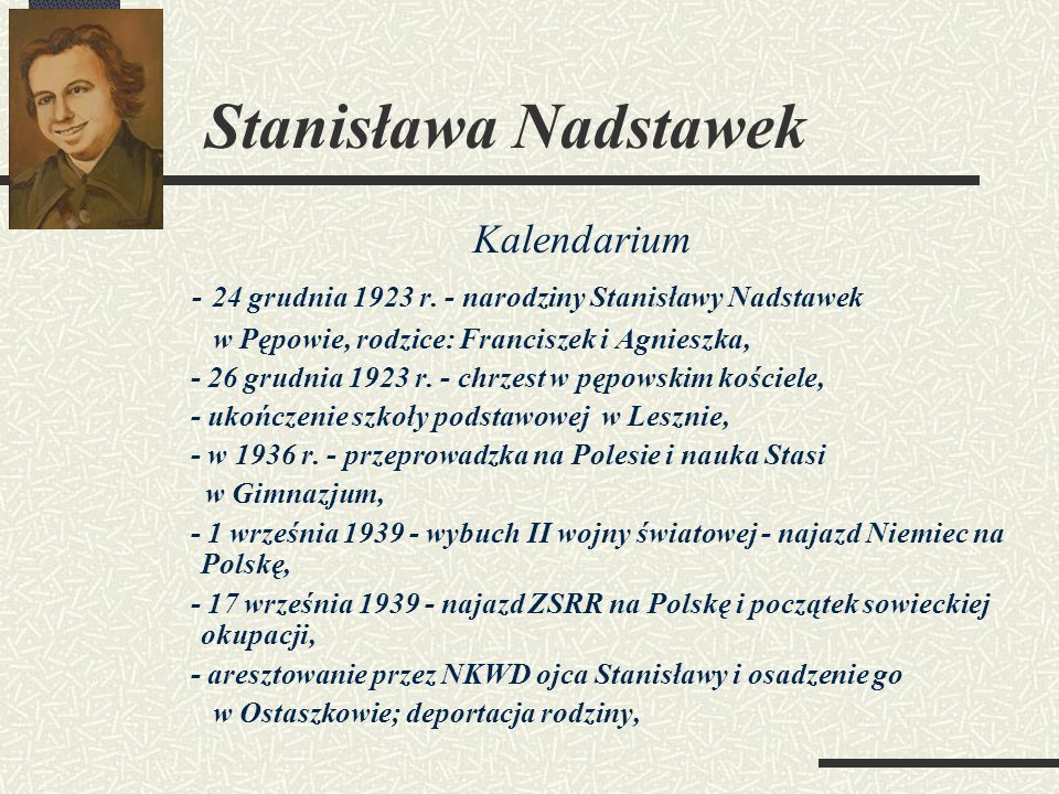 Stanisława Nadstawek Kalendarium