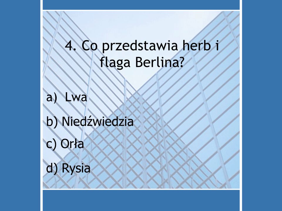 4. Co przedstawia herb i flaga Berlina