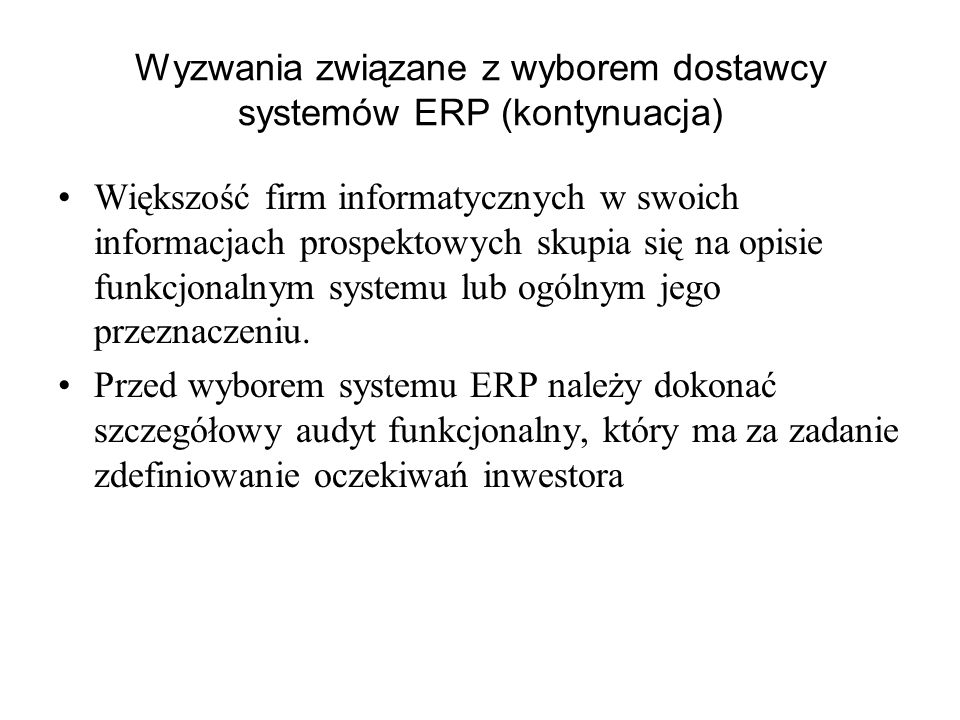Wyzwania związane z wyborem dostawcy systemów ERP (kontynuacja)