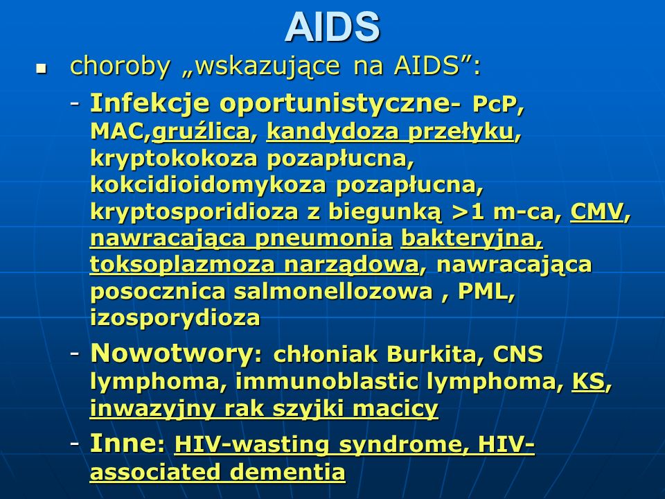 AIDS choroby „wskazujące na AIDS :
