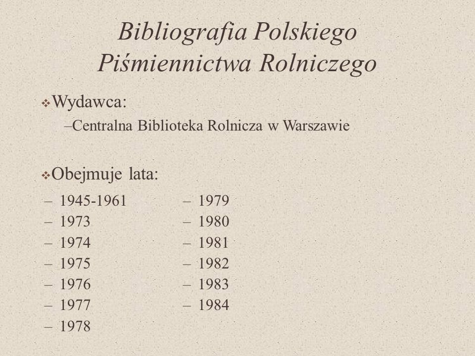 Bibliografia Polskiego Piśmiennictwa Rolniczego