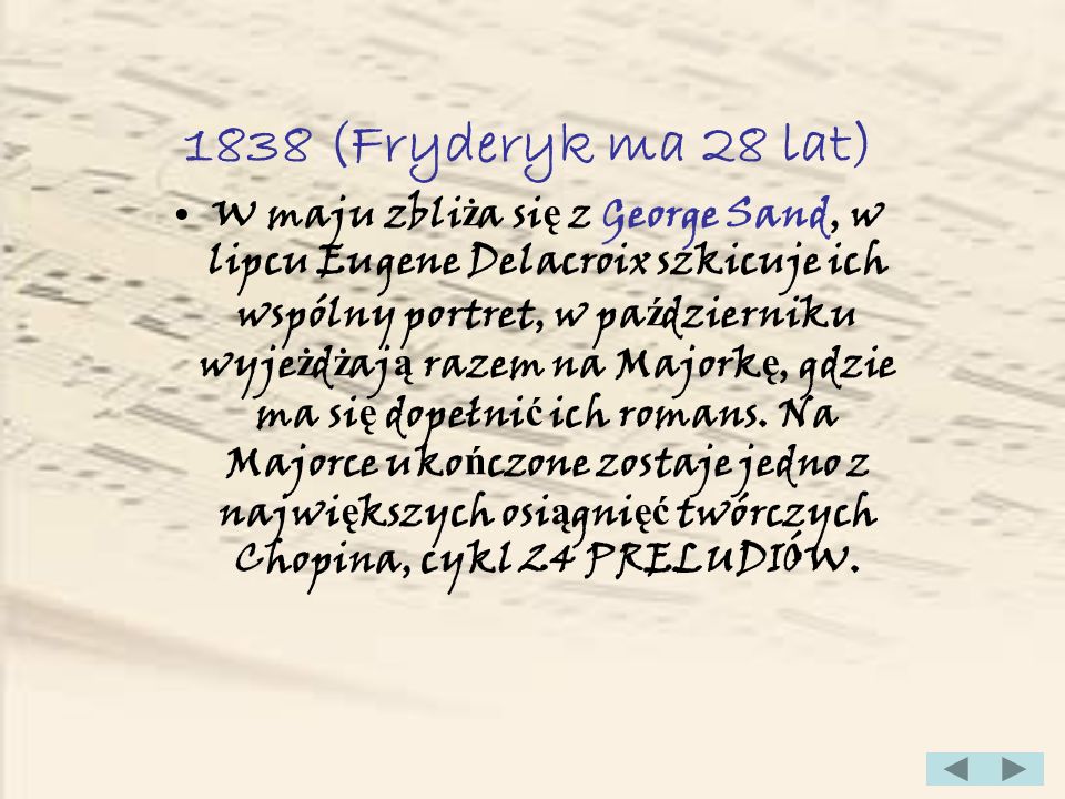 1838 (Fryderyk ma 28 lat)