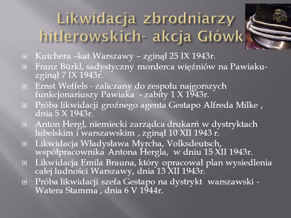 Likwidacja zbrodniarzy hitlerowskich- akcja Główki.