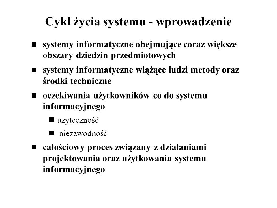 Cykl życia systemu - wprowadzenie