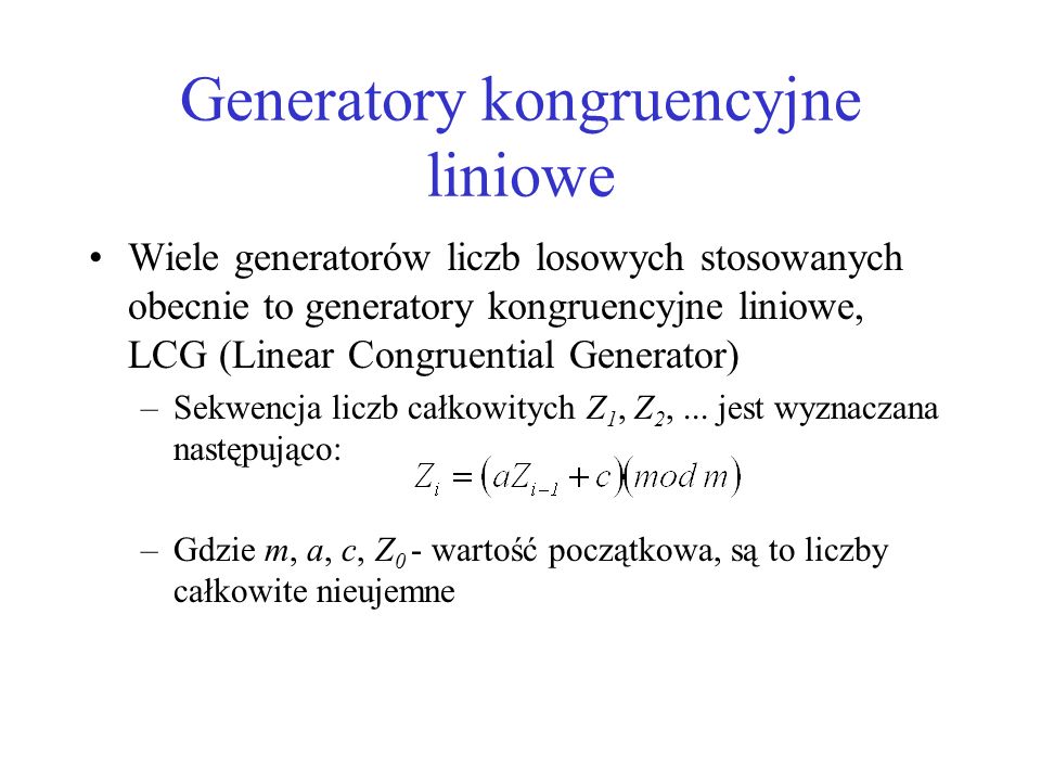 Generatory kongruencyjne liniowe