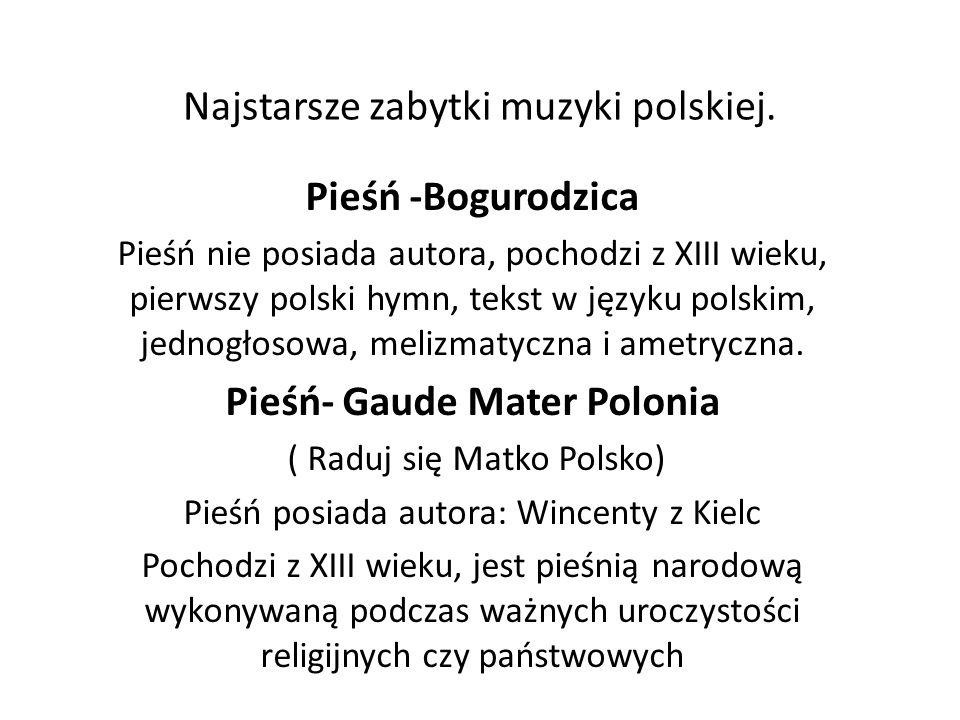 Najstarsze zabytki muzyki polskiej.