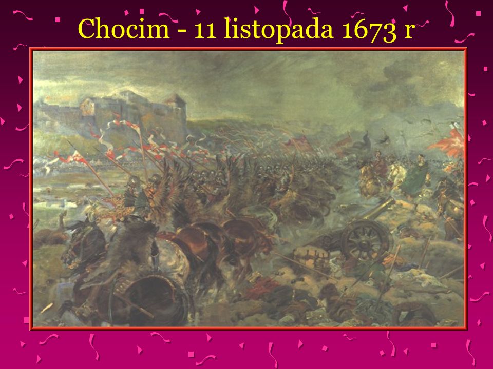 Chocim - 11 listopada 1673 r