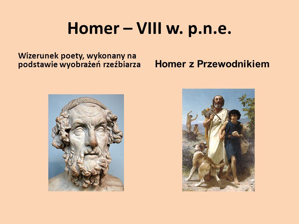 Homer – VIII w. p.n.e. Homer z Przewodnikiem