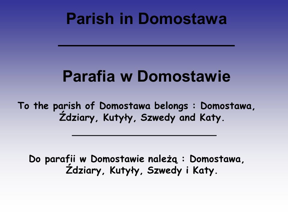 Parish in Domostawa ____________________ Parafia w Domostawie