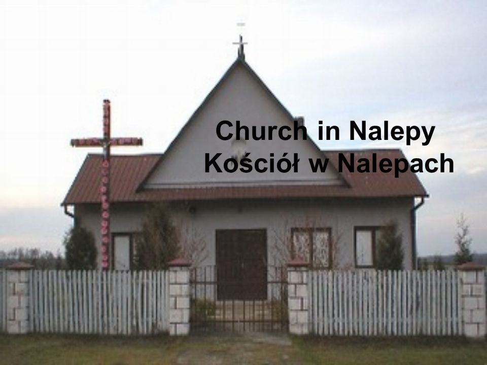 Church in Nalepy Kościół w Nalepach