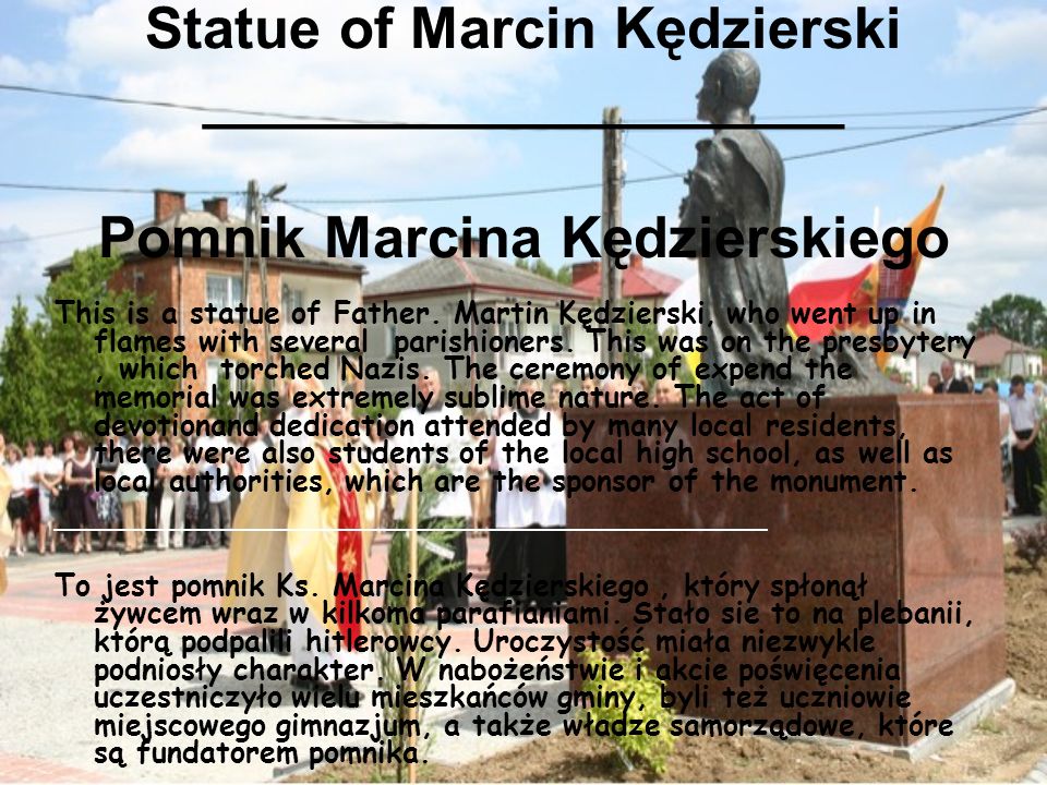 Statue of Marcin Kędzierski ____________________ Pomnik Marcina Kędzierskiego