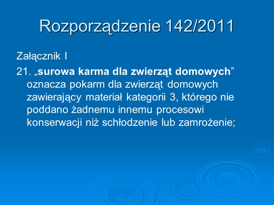 Rozporządzenie 142/2011 Załącznik I