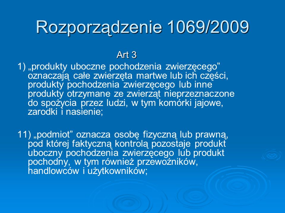Rozporządzenie 1069/2009 Art 3.